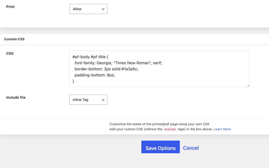 การตั้งค่า Custom CSS ของปลั๊กอิน โดยมีสไตล์ชีตที่ป้อนไว้เพื่อปรับรูปแบบผลลัพธ์การพิมพ์และ PDF